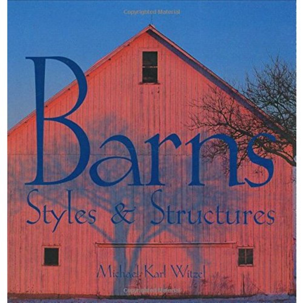 Barns: Styles & Structures (Paperback)